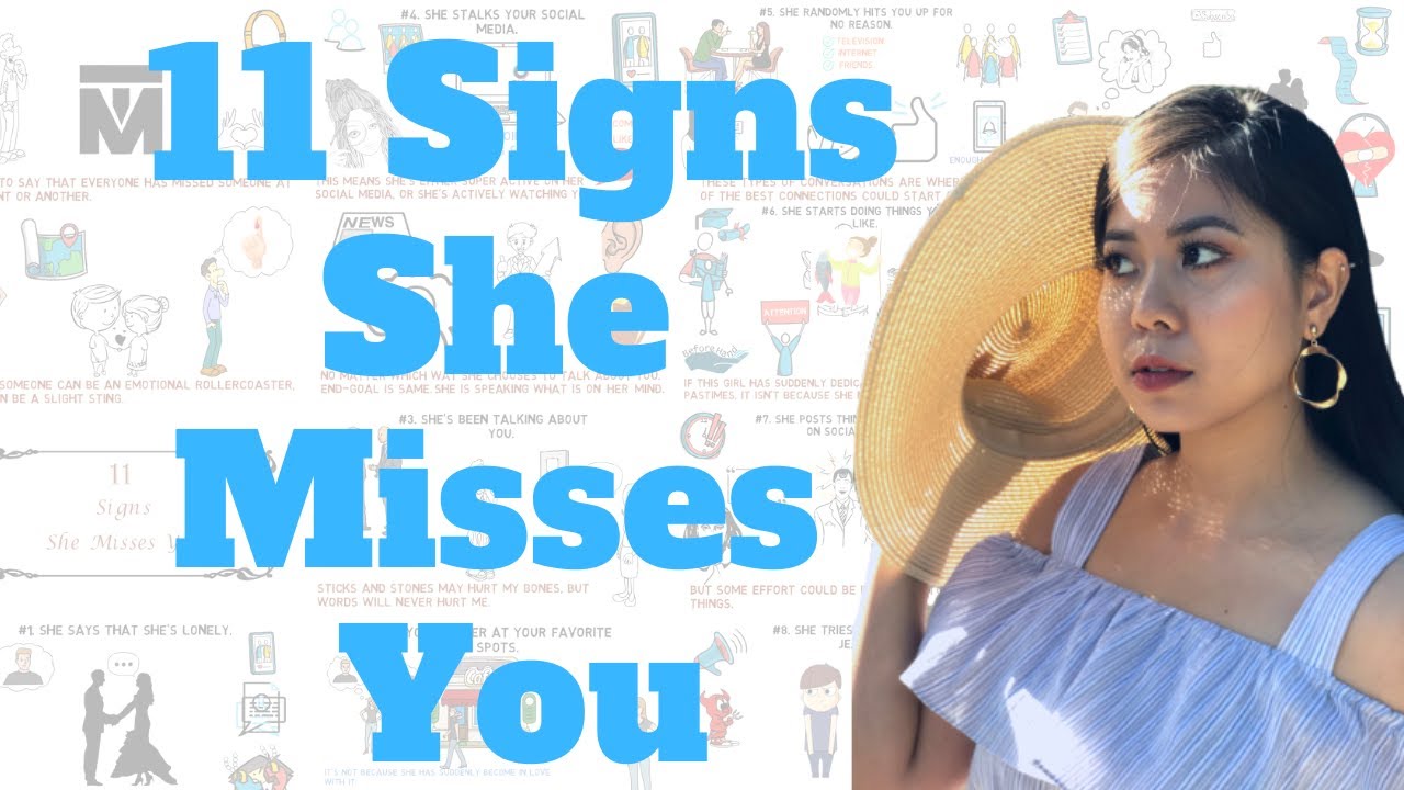11 Signs She Misses You