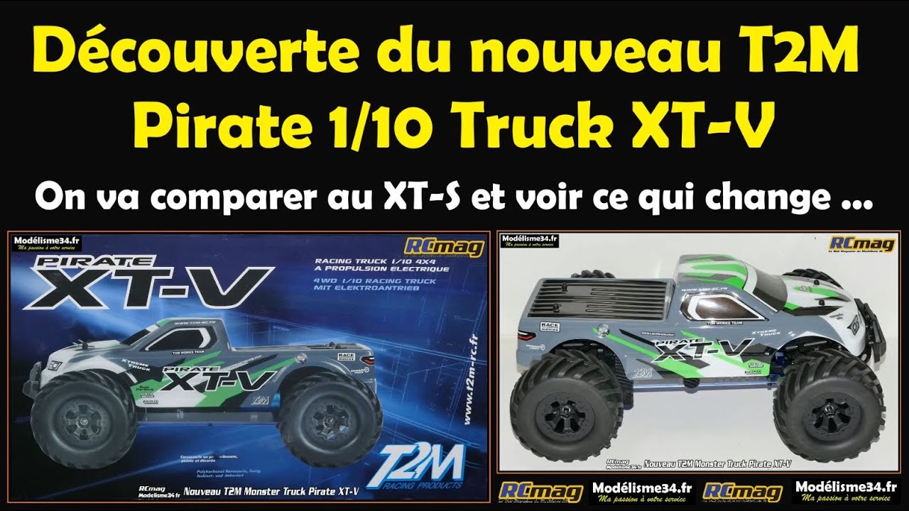 Découverte du nouveau T2M Pirate 1/10 truck XT-V. On va comparer au XT-S pour voir ce qui change ...