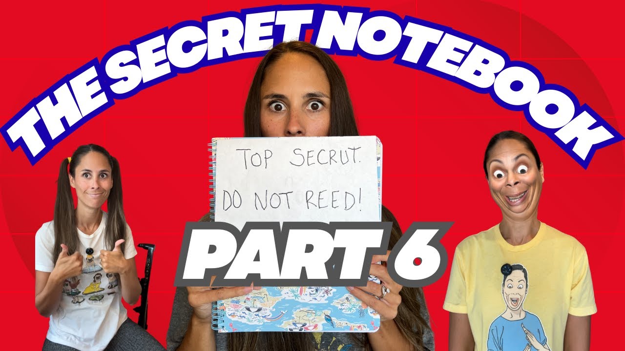 The Secret Notebook Part 6