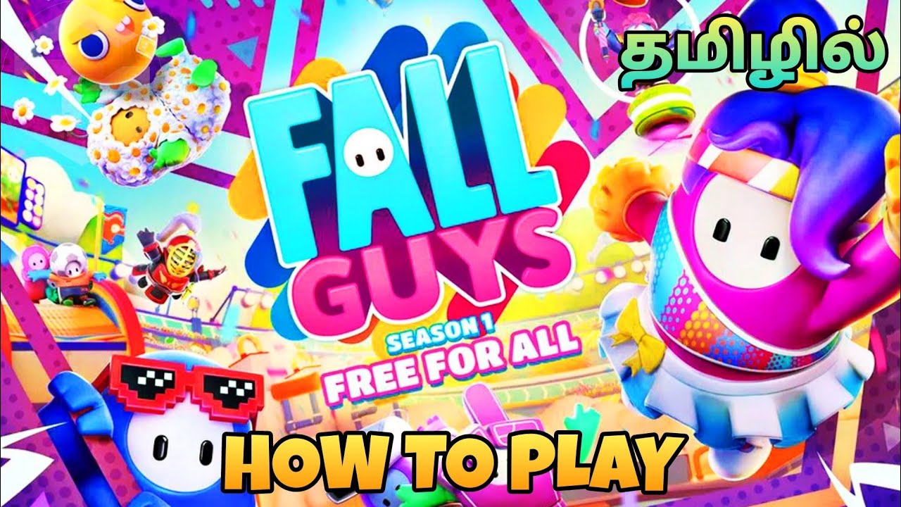 How to play Fall Guys - Fall Guys Gameplay in Tamil | Fall Guys | Gamers Tamil