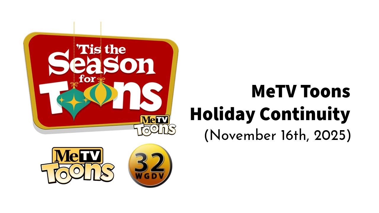 MeTV Toons Holiday Continuity (WGDV-LD) (November 16th, 2025)