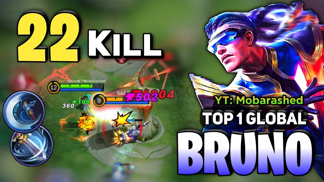 22 KILL! Bruno Goldlane Gameplay [ Bruno Best Build Top 1 Global ] YT: Mobarashed - Mobile Legends