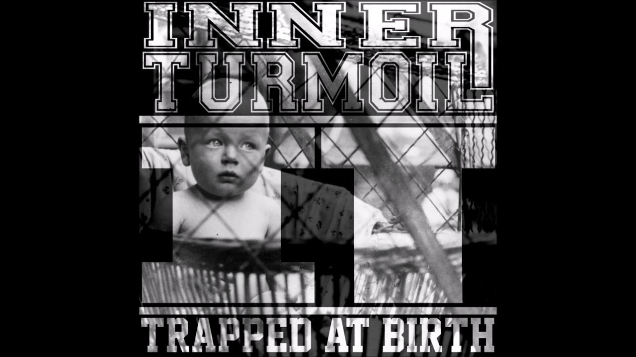 Inner Turmoil - Trapped At Birth 2019 (Full EP)