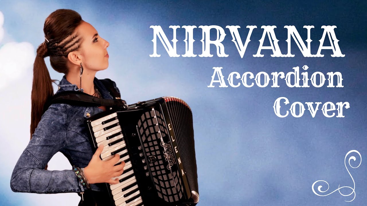 ACCORDION ROCK (Nirvana) - COVER (Smells Like A Teen Spirit) GIRL - accordion cover of popular songs