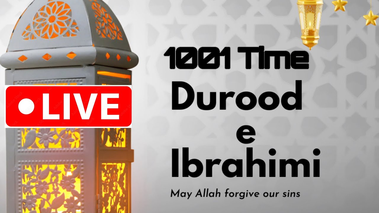🔴 Live Tilawat jumme ke din Durood Ibrahim 101 Time