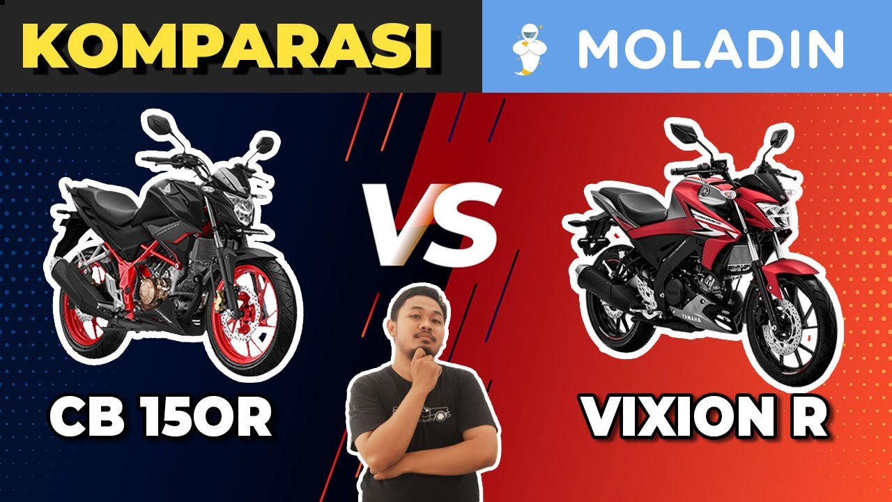 KOMPARASI HONDA CB150R VS YAMAHA VIXION-R | MOLADIN