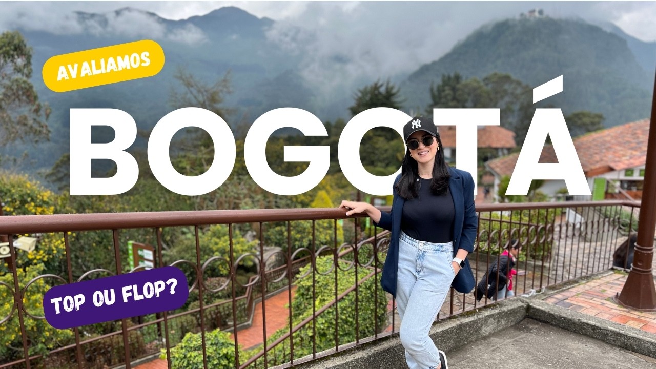 Vale a pena visitar Bogot&aacute;? Nossa avalia&ccedil;&atilde;o completa da capital da Col&ocirc;mbia! 🇨🇴