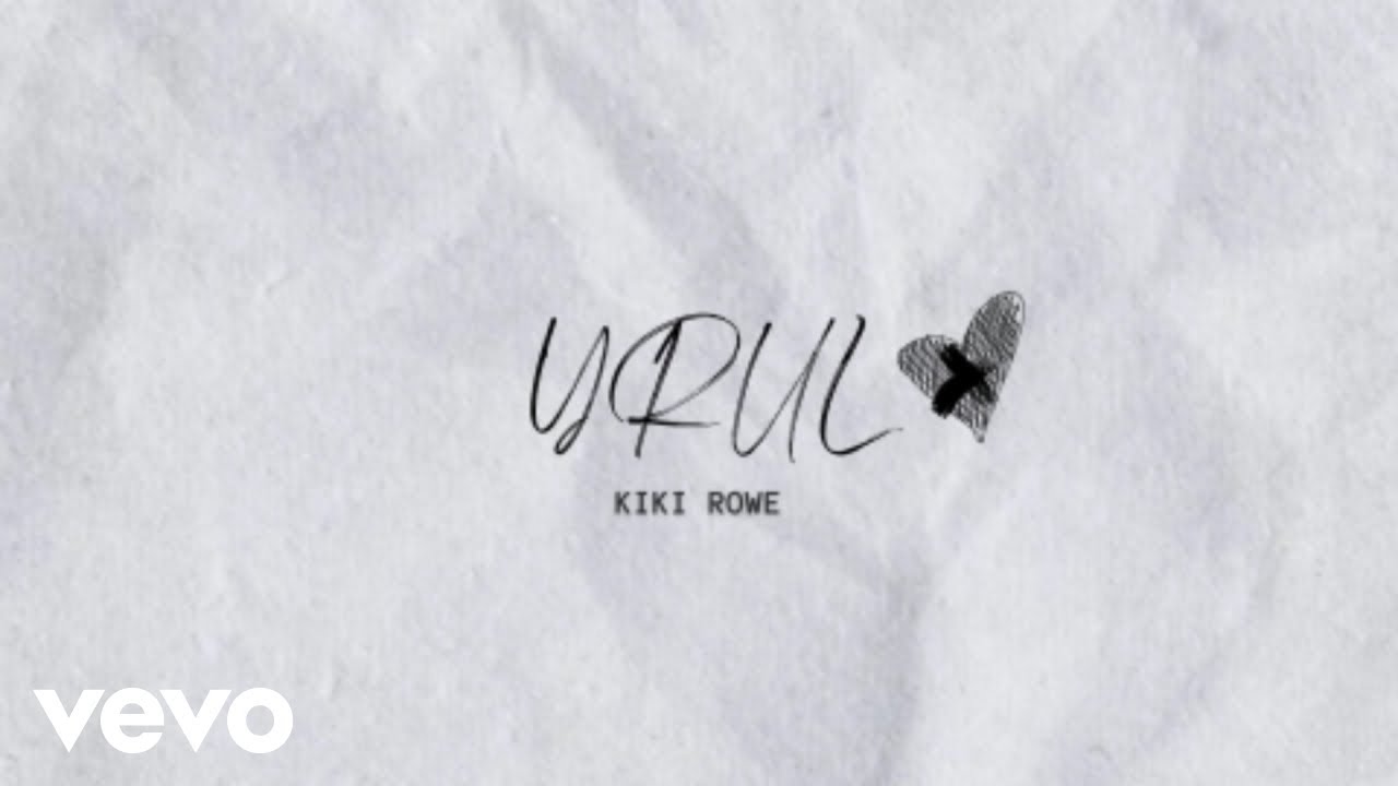 Kiki Rowe - YRUL