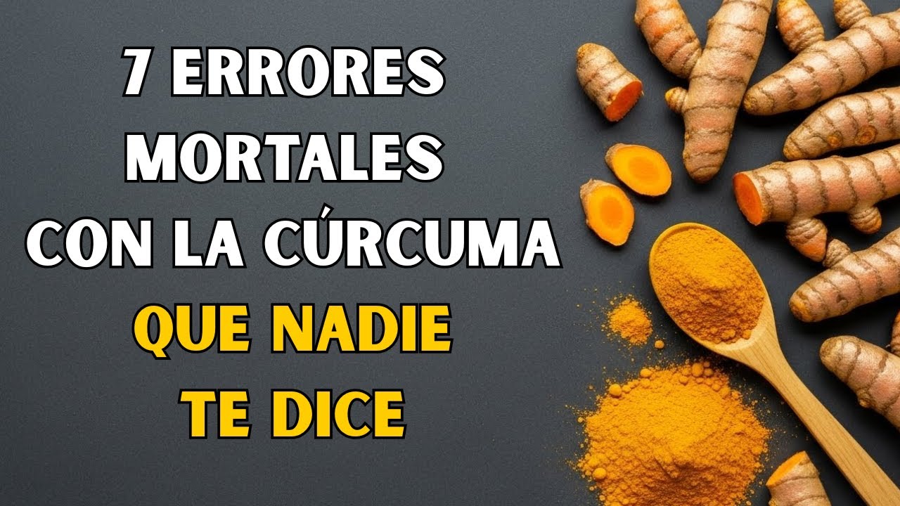 7 Errores Mortales al Usar C&uacute;rcuma: Beneficios y Peligros Reales