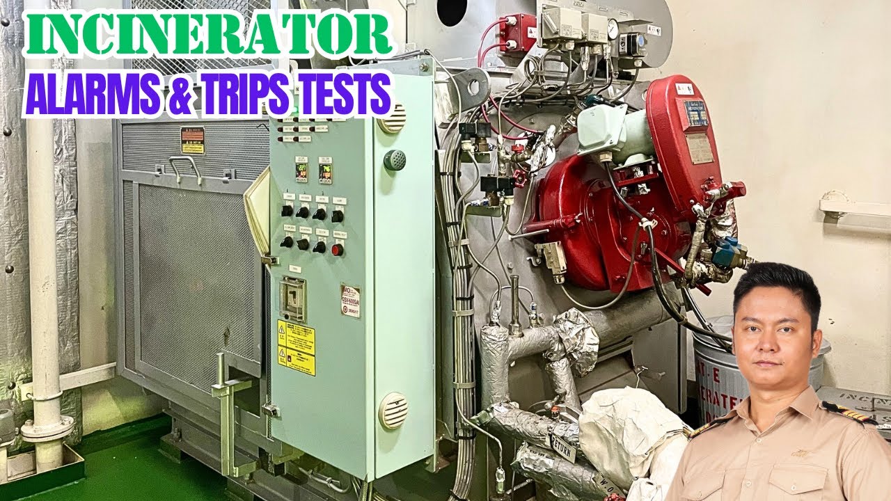 [SUNFLAME] INCINERATOR ALARMS & TRIPS Testing | MARPOL | MOE MYiNT SHEiN | Technical Vlog : 066