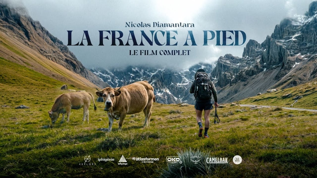 TRAVERSER LA FRANCE À PIED - FILM COMPLET