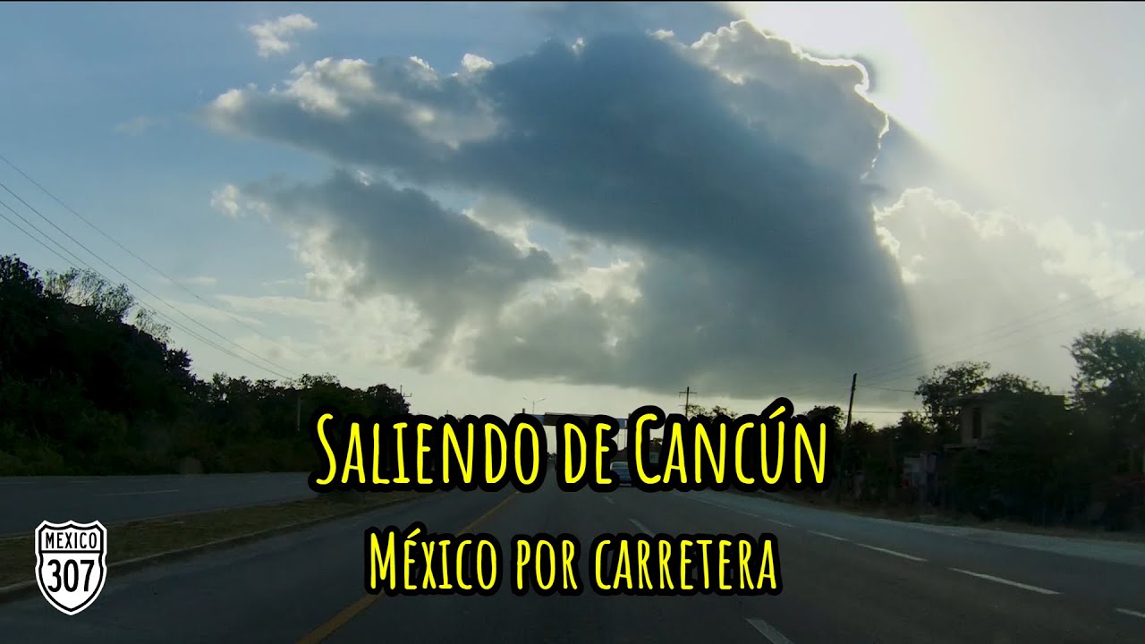 Saliendo de Cancún | México por carretera | T2E26