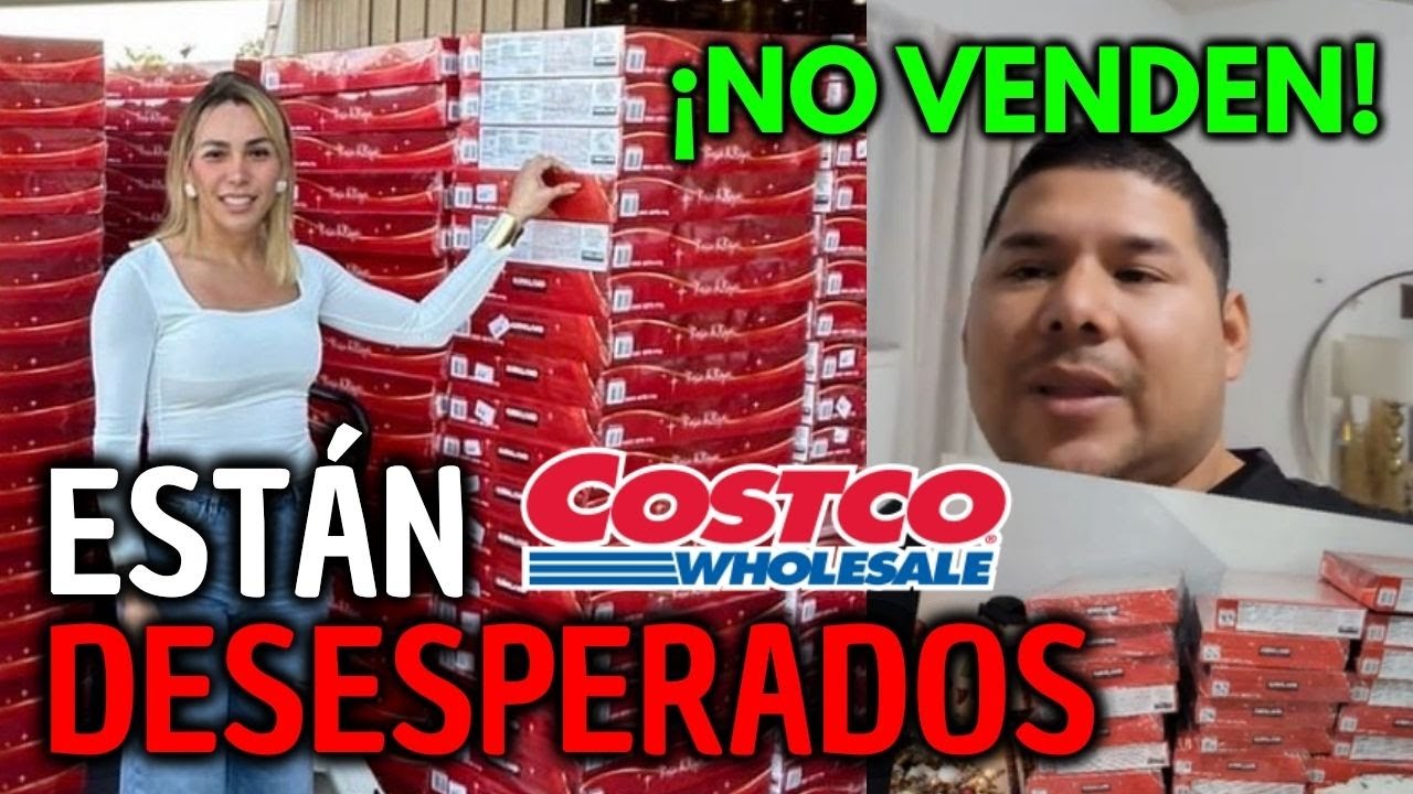 Se les ACAB&Oacute; el NEGOCIO... NADIE les COMPRA a los REVENDEDORES de COSTCO