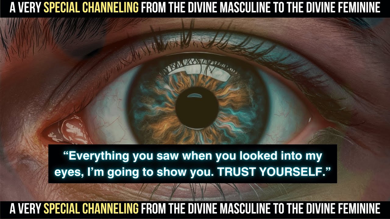 🔥A *VERY SPECIAL*😍CHANNELING FROM THE DIVINE MASCULINE TO THE DIVINE FEMININE🔥