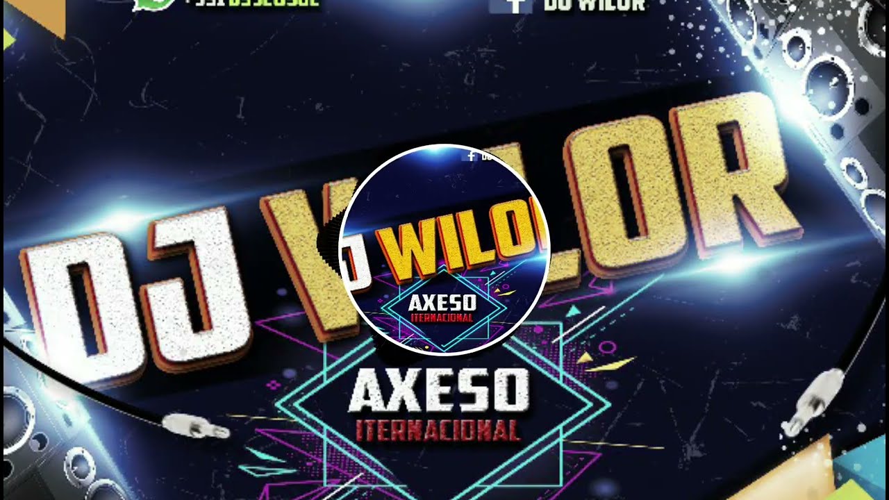 DJ WILOR Ft Mawex Latin and European Slow Style (AXESO ALBUM)