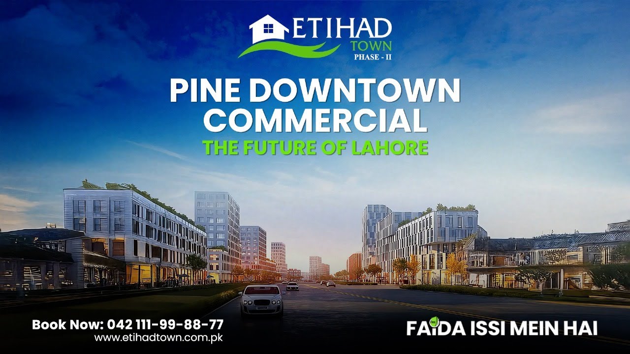 Introducing Pine Downtown Commercial, the Heart of Business activity at #EtihadTownPhase2