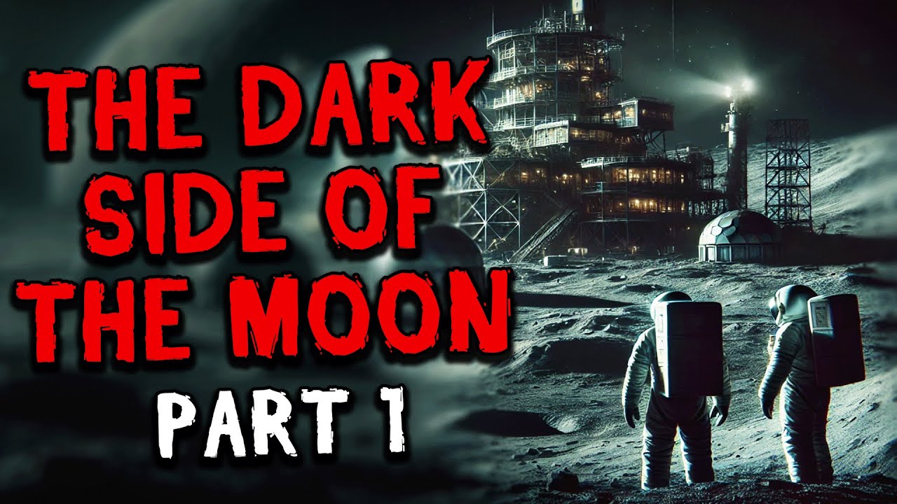 The Dark Side of the Moon | Part 1