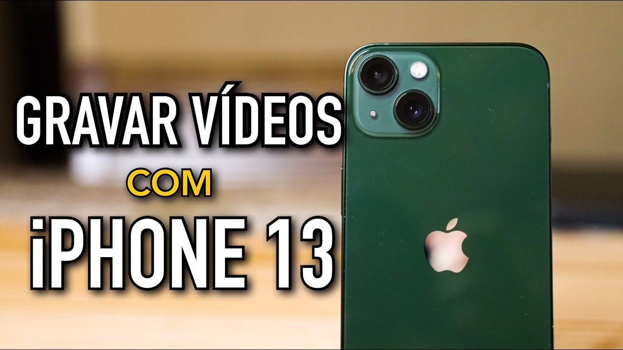 Gravar vídeos com iPhone 13 - Review das Câmeras