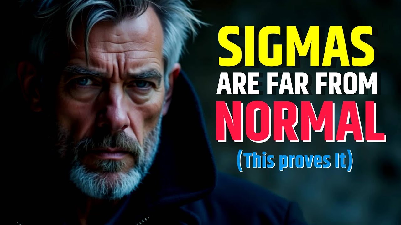 6 Signs Sigma Males Are FAR From Normal (And This Proves It) | Stoicism | @The Psych Ignition
