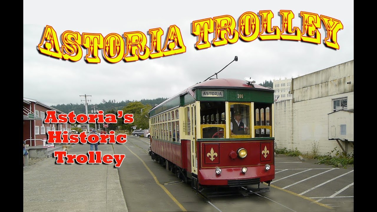 Historic Waterfront Trolley in Astoria Oregon