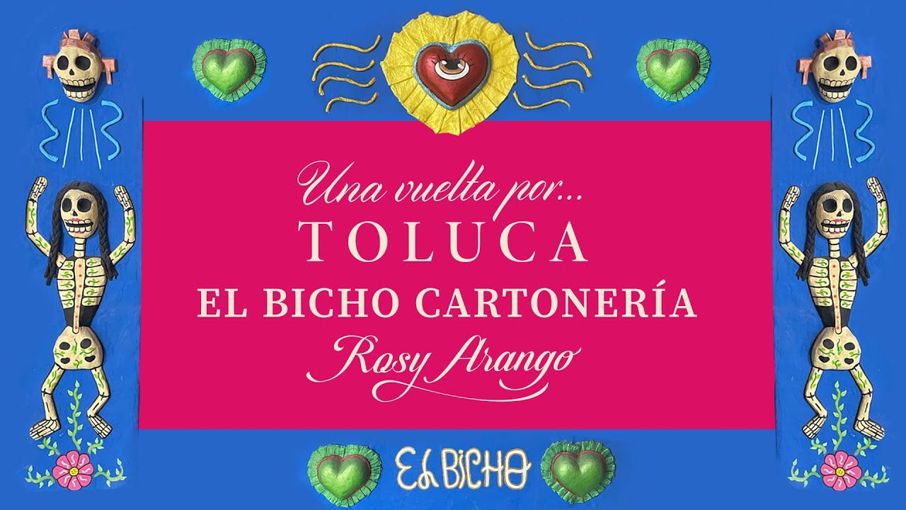 ROSY ARANGO - Una Vuelta Por Toluca. El Bicho Cartoner&iacute;a. #rosyarango #toluca #cartoneria