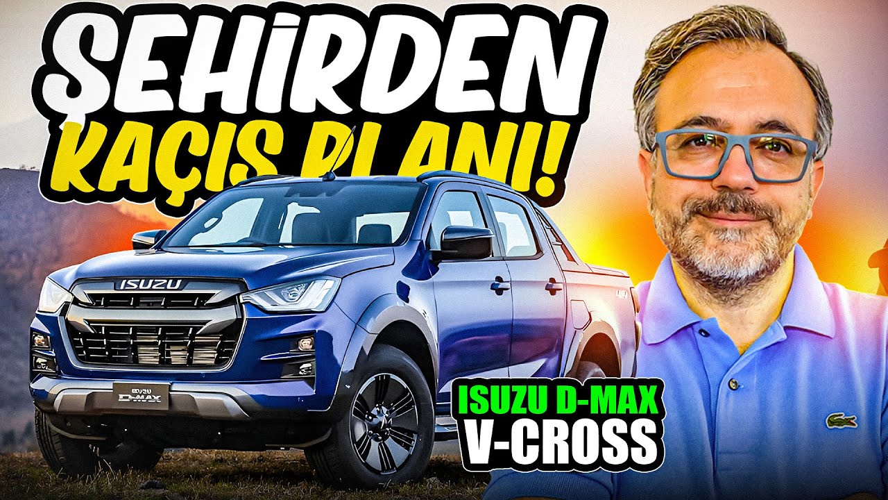 Isuzu D-MAX V-Cross ile şehirden kaçış planı