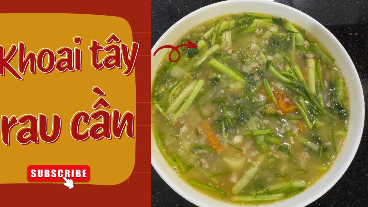 Khoai Tây Nấu Canh Rau Cần Nước – Món Ngon Rẻ Tiền Mà Ngon Khó Tả! #khoaitayraucan/@Bepnhaoanh87 