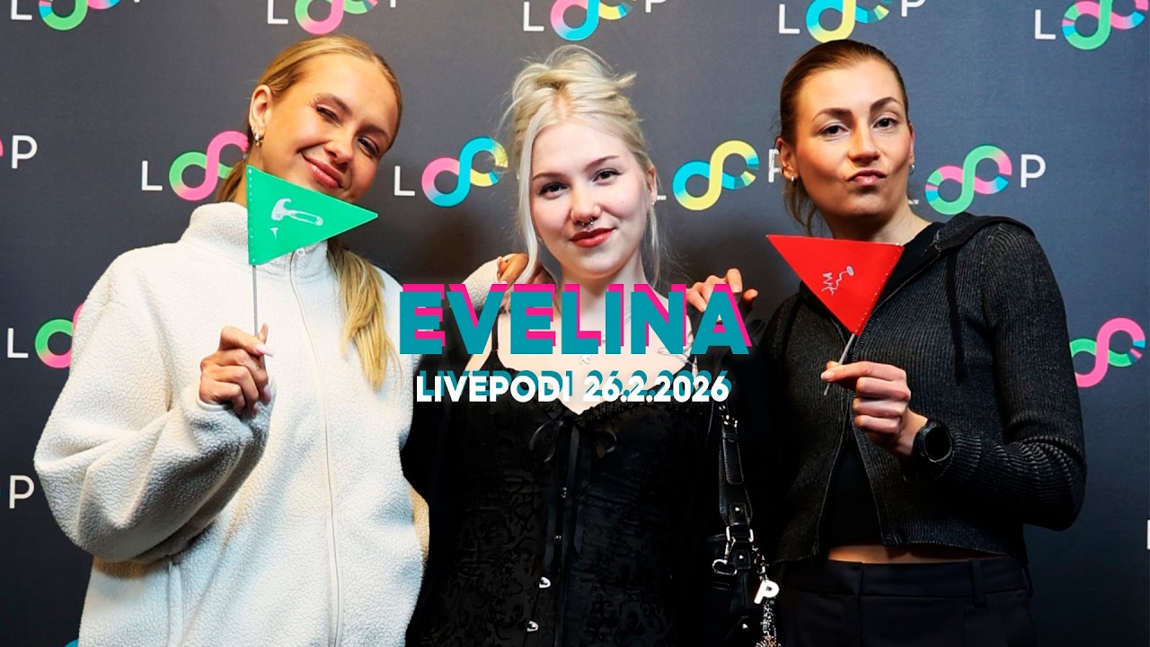 Loopin Aamu 26.2.2026 X Evelina