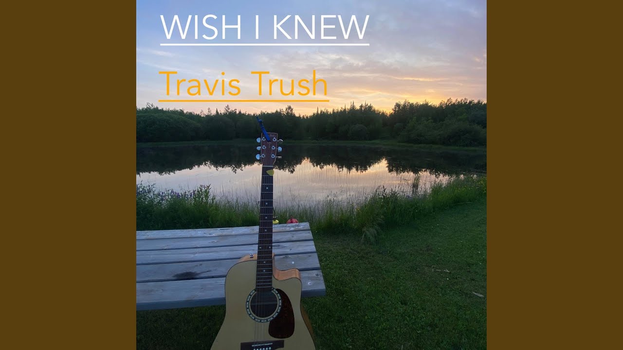 Wish I Knew