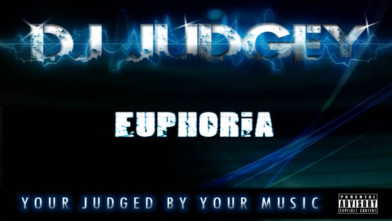 DJ Judgey - Euphoria (Original Mix)