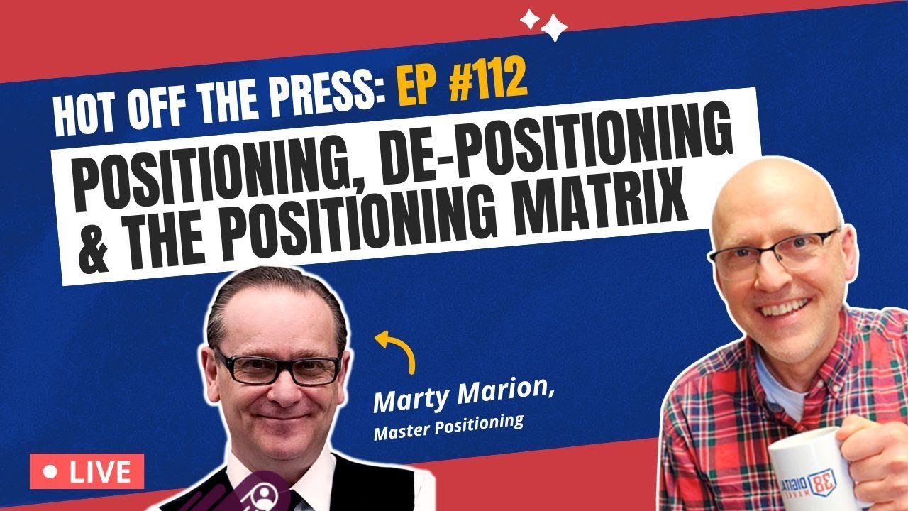 Marty Marion brings The De-Positioning Matrix 💥