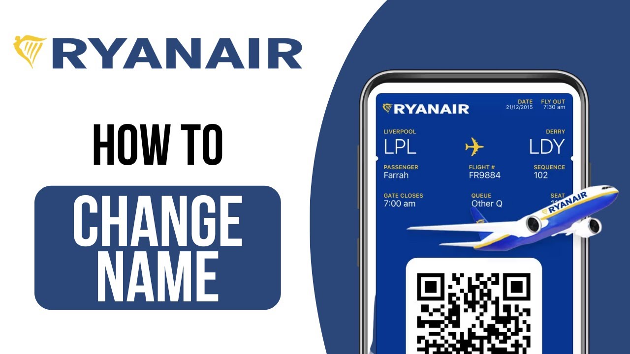 How to Change Name on Ryanair Flight (Step-by-Step)