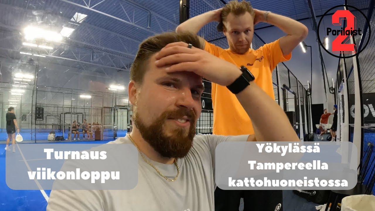 Turnaus viikonloppu Tampereella, missähän oltiin yökylässä?