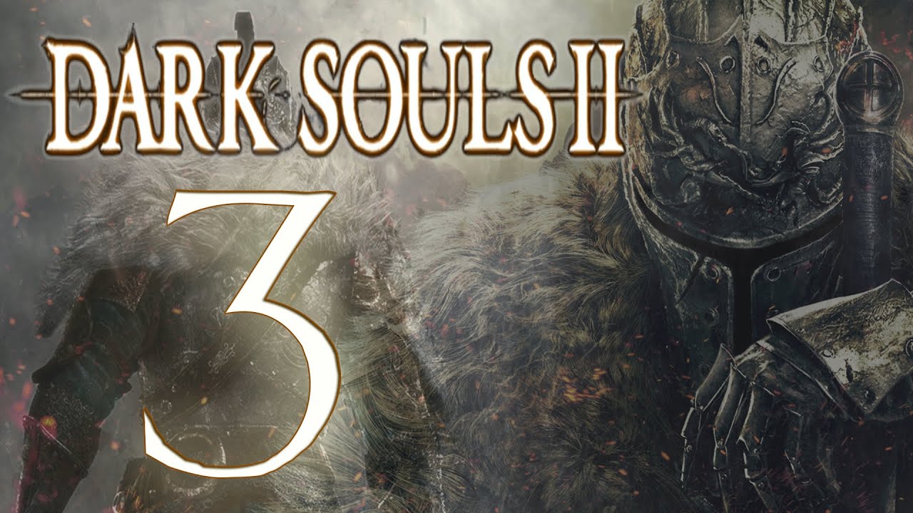 Let's Play Del Modo Historia / Dark Souls 2 Parte 3  HD/ El Reino de Drangleic