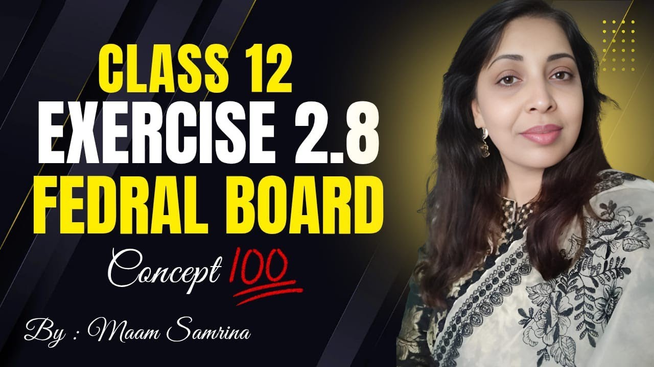 Exercise 2.8 Class 12 maths || NBF New Book 2025 || ex 2.8 Class 12 maths NBF | Federal board