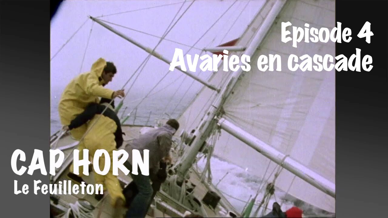 CAP HORN 1977, 2ème édition de la course autour du monde en équipage - Episode 4
