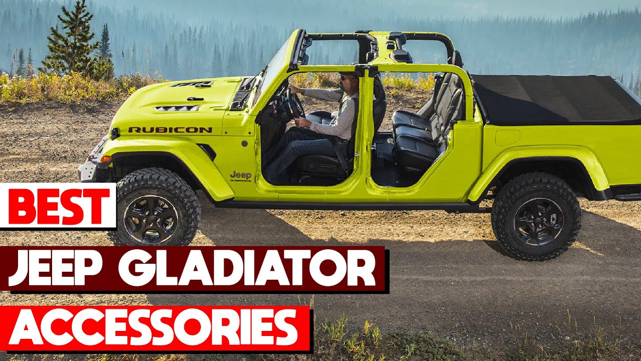 Best Jeep Gladiator Accessories in 2025 : Ultimate Guide to Jeep Gladiator Accessories