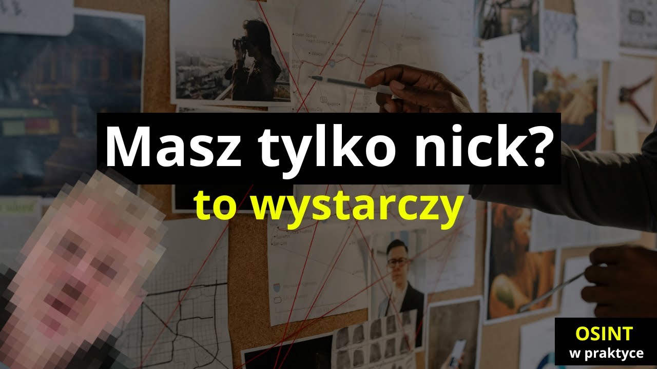 Nazwa użytkownika może ujawnić całą tożsamość | OSINT w praktyce