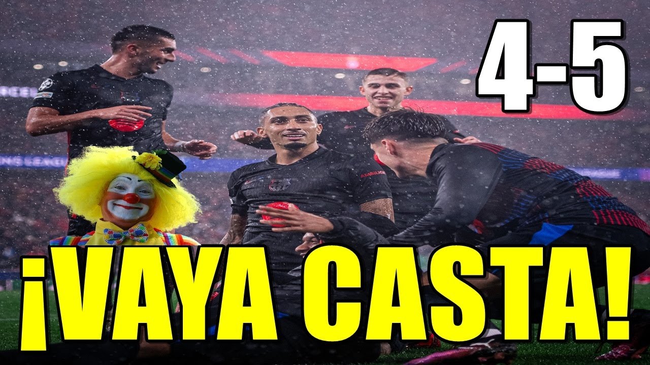 ¡BENFICA 4-5 BARÇA! ¡ÉPICA REMONTADA CON DOBLETE DE BALÓN DE ORO RAPHINHA! HAY QUE HACER AUTOCRÍTICA
