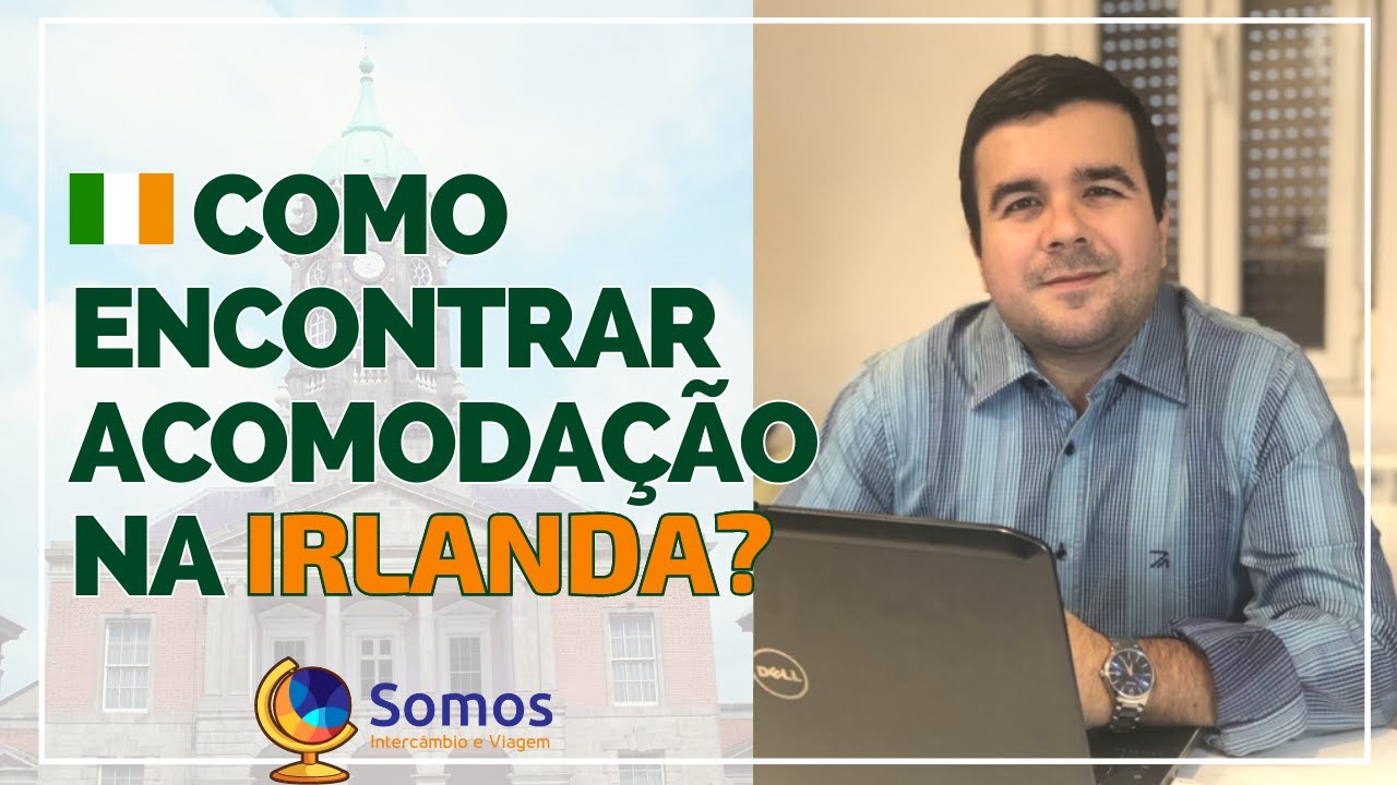 COMO ENCONTRAR ACOMODAÇÃO NA IRLANDA
