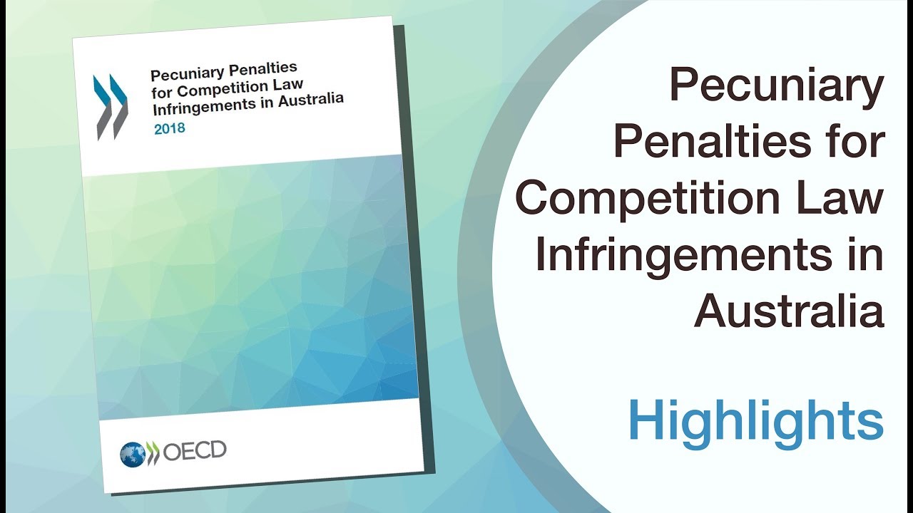 Australia: Pecuniary Penalties for Competition Law Infringements 2018 report highlights
