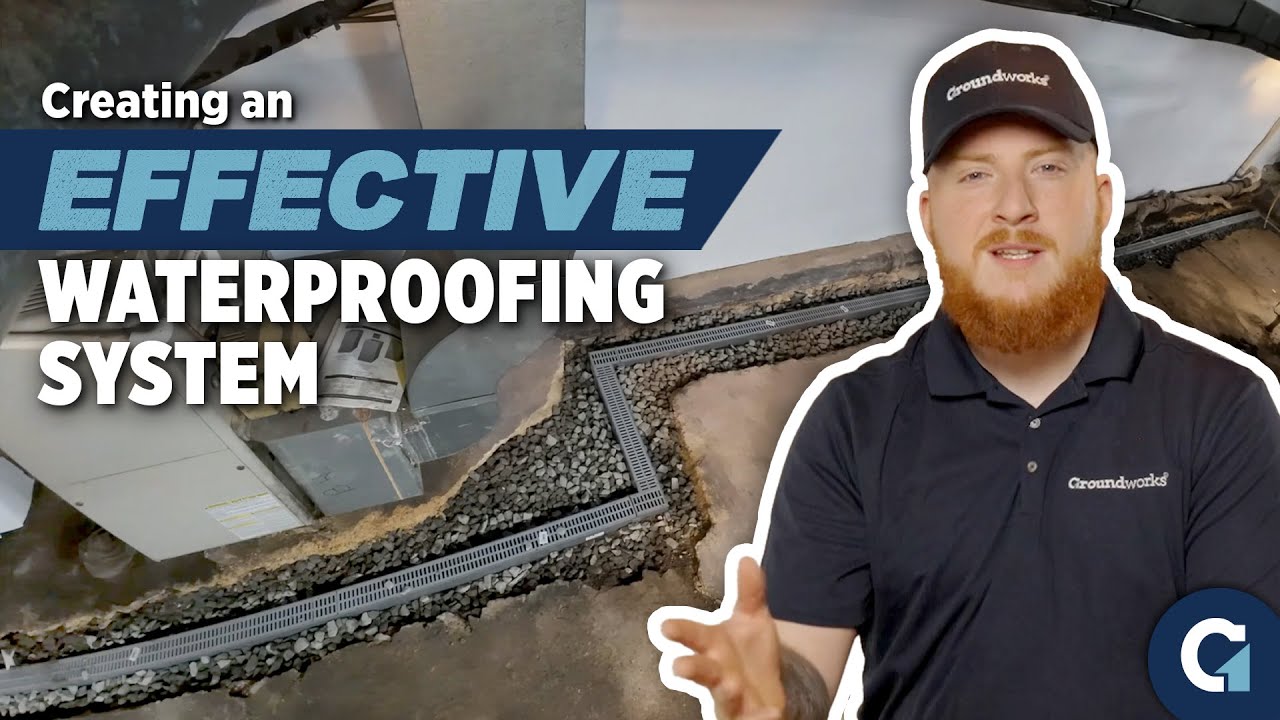 Creating an EFFECTIVE Waterproofing System in your Basement