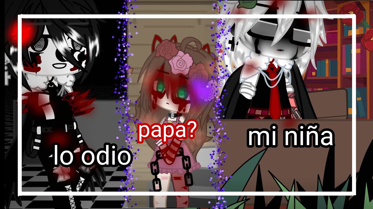 Papa?🥀 + Mi niña ❤️‍🩹+ no los quiero ver🚫 //las notas 9🍃//[serie crepypastas ✨]•yarezty_alyan G2•