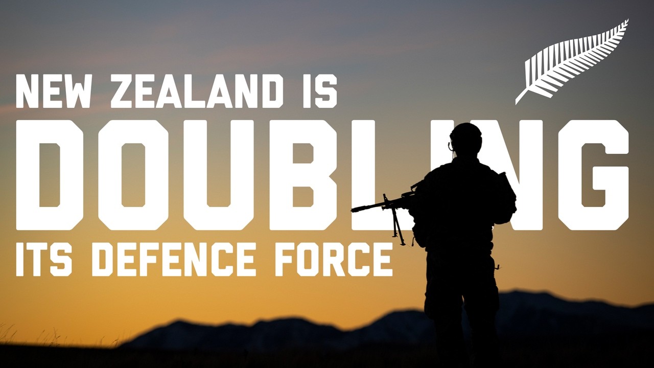 New Zealand's Defence Force Is Going to Double in Size!