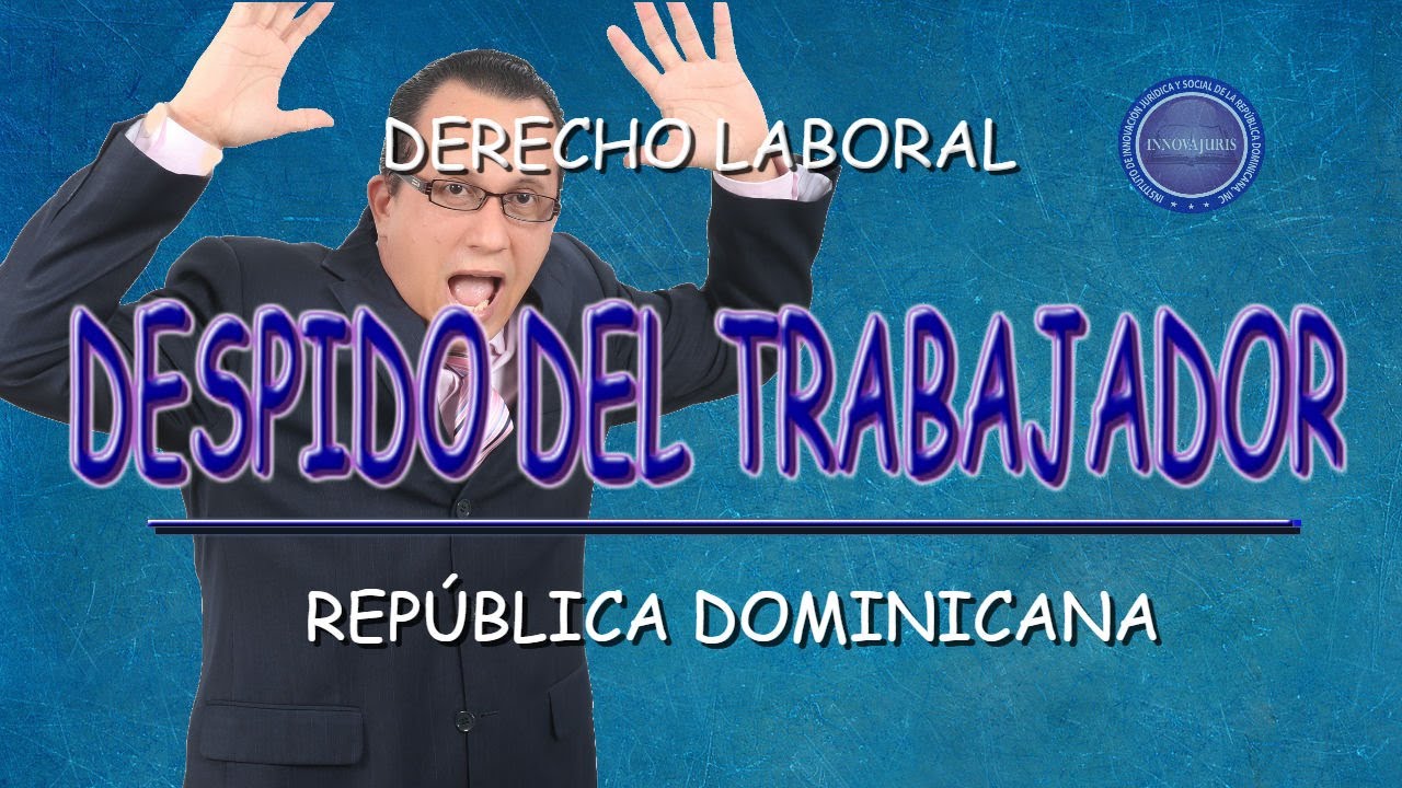 🚀DESPIDO DEL TRABAJADOR👨‍🏭 | Causas de terminación de los contratos de trabajo⚖