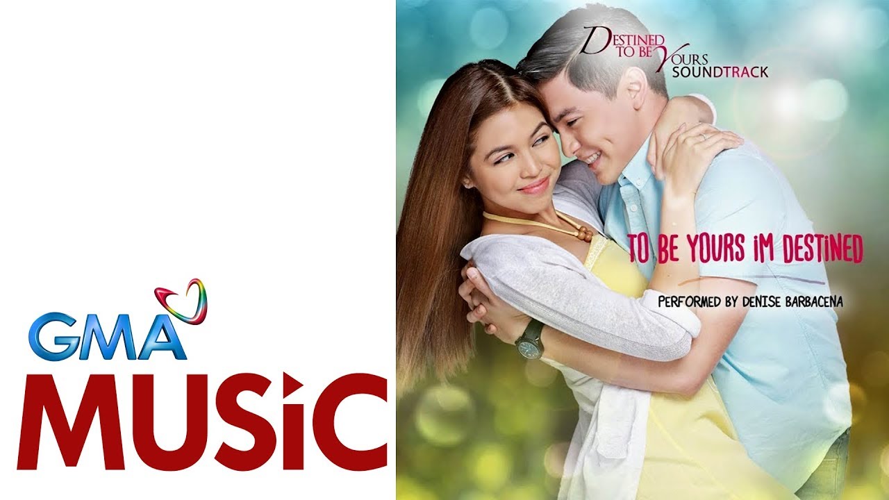 To Be Yours I'm Destined | Denise Barbacena | Official Lyric Video | Destined To Be Yours Theme Song