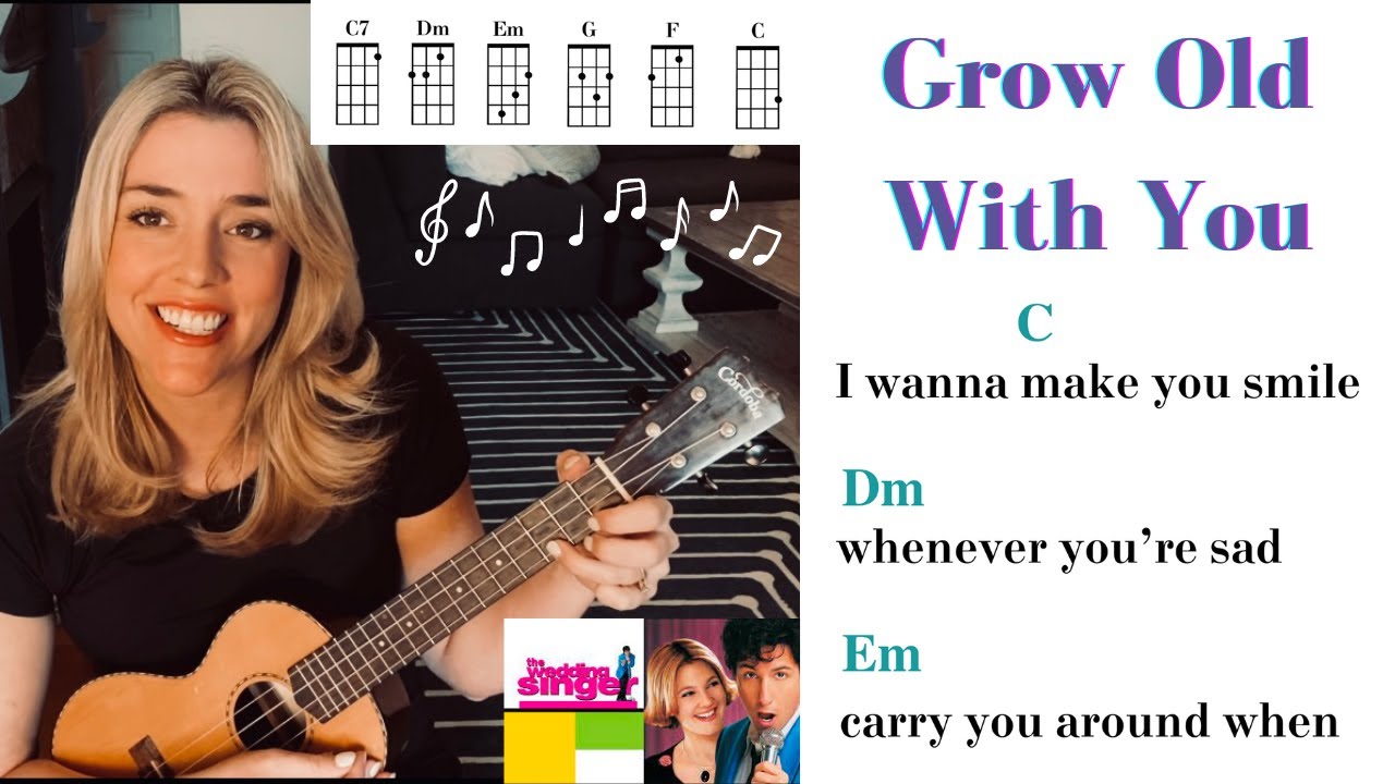 Grow Old With You _ Ukulele Tutorial _ The Wedding Singer _ Adam Sandler