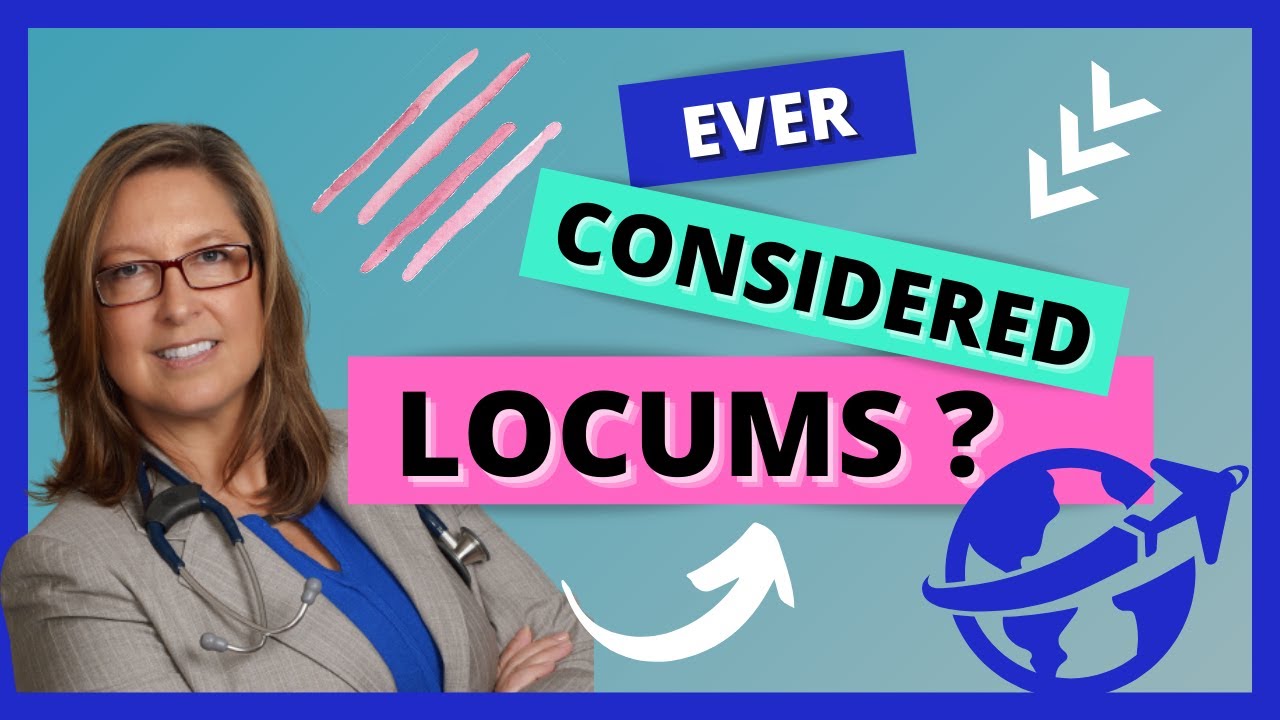 What is it like to work medical locums?  | how it works, pro’s & con’s, pay, my experiences