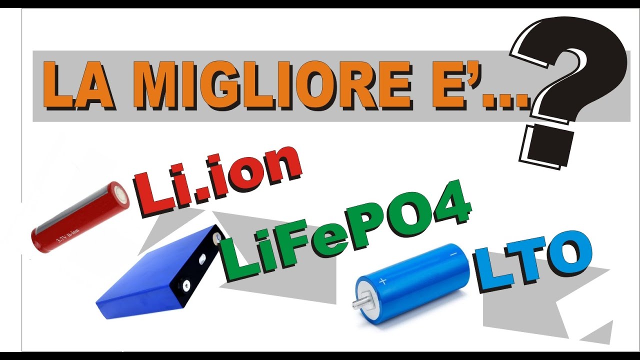 BATTERIE LITIO - DIFFERENZE