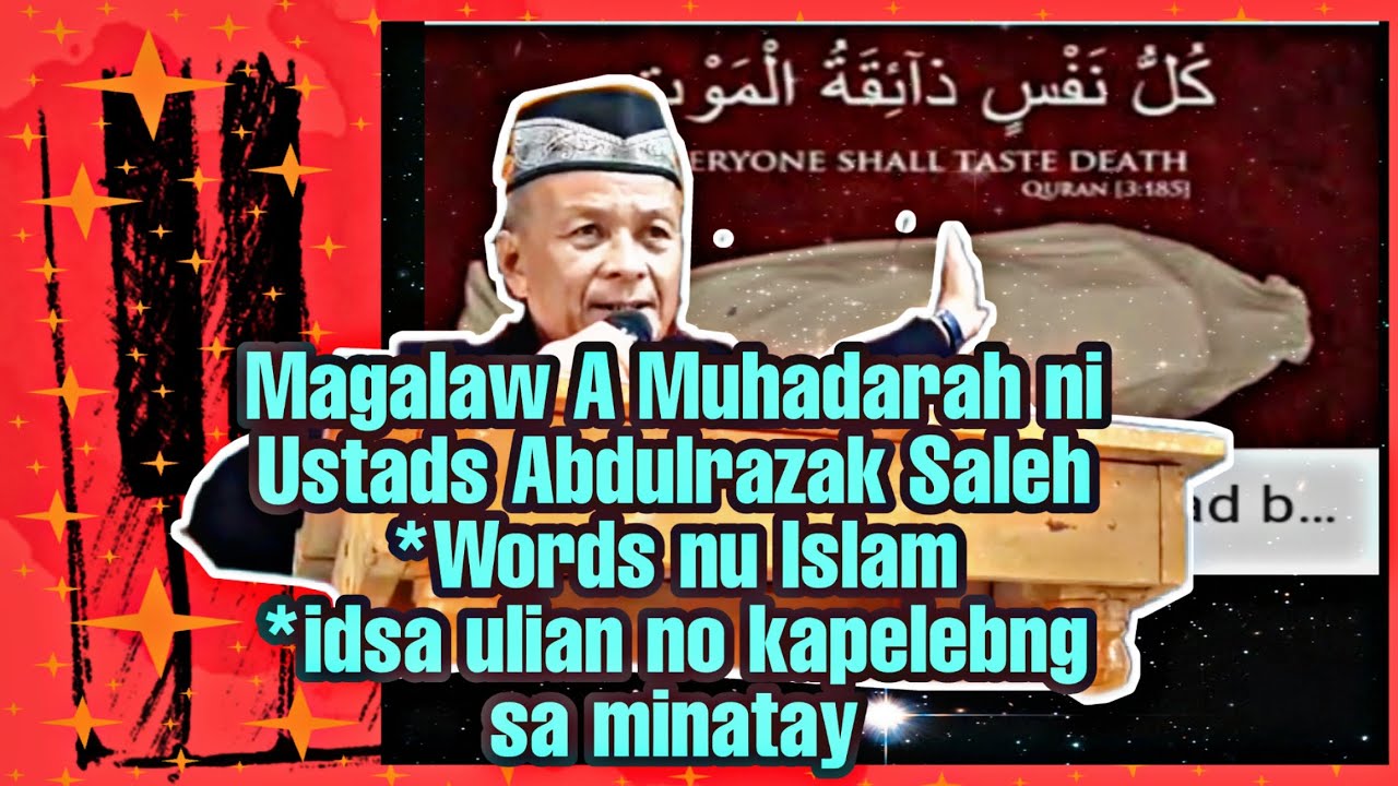ABDULRAZAK SALEH KATUNTAY KANU AGAMA ISLAM/MGA ULIANAN NU KALEBENG SA MINATAY | Norhamina Vlog